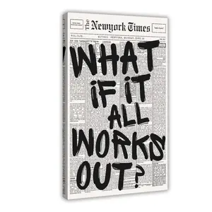 Retro Black And White Newspaper Poster What If It All Works Out Canvas Wall Art Positive Affirming Quote Minimalist Prints Painting For Home Bedroom Dorm Wall Decor
