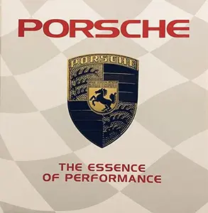USED-Porsche the Essence of Performance by Louis Weber (Hardcover)