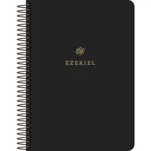 ESV Scripture Journal, Spiral-Bound Edition: Ezekiel (Paperback) Paperback – July 18, 2024