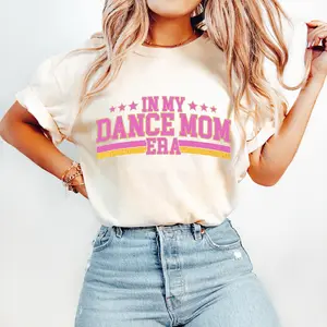 In My Dance Mom Era T-shirt, Print Dance Mom T-shirt, Dance Mama T-shirt, Dance Mom Shirt, Dance T-shirt, Gift For Mom