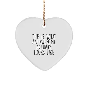 Funny Actuary Gifts for Men, Heart Ornament with 'This Is What An Awesome Actuary Looks Like' Quote, Christmas Unique Gifts from Friends, Family
