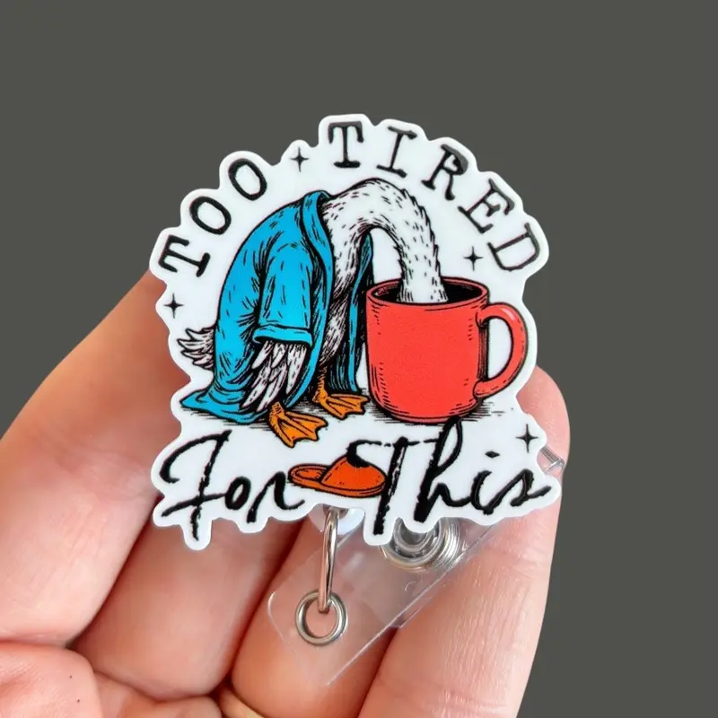 Glitter My Badge Too tired for this Silly goose badge reel for nurse and hospital workers. Badge clip for men - Badge pull - Retractable swivel clip with a 360 rotation. Great gift for coworker.