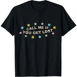 100% Cotton Call Me If You Get Lost Gift for Men Women  T-Shirt