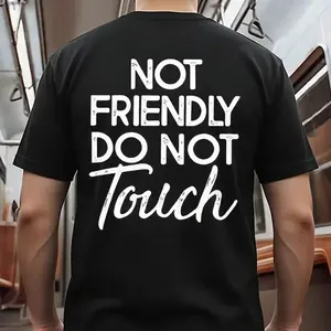 Not friendly Do not touch Unisex T-shirt