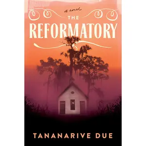 *SIGNED* The Reformatory by Tananarive Due