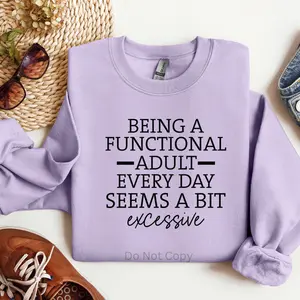 Being A Functional Adult Screen Print Transfer (3 Pack)