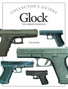USED-Glock: The World's Handgun by McNab, Chris (Hardcover)