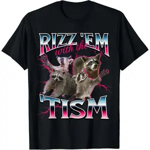 Autism Funny Rizz Em With The Tism Meme Autistic Racoon T-Shirt Autism Funny Rizz Em With The Tism Meme Autistic Racoon T-Shirt