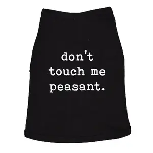 Dog Shirt Don't Touch Me Peasant Funny Pet Novelty Puppy Offensive Graphic Tee for Dogs Introvert Shirt For Dogs Funny Dog Puppy TShirt Black Dog Shirt Don't Touch Me Peasant Funny Pet Novelty Puppy Offensive Graphic Tee for Dogs Introvert Shirt For Dogs Funny Dog Puppy TShirt Black