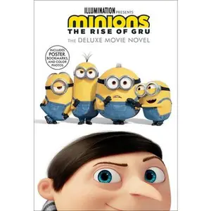 USED-Minions: The Rise of Gru: The Deluxe Movie Novel by Chesterfield, Sadie (Hardcover)