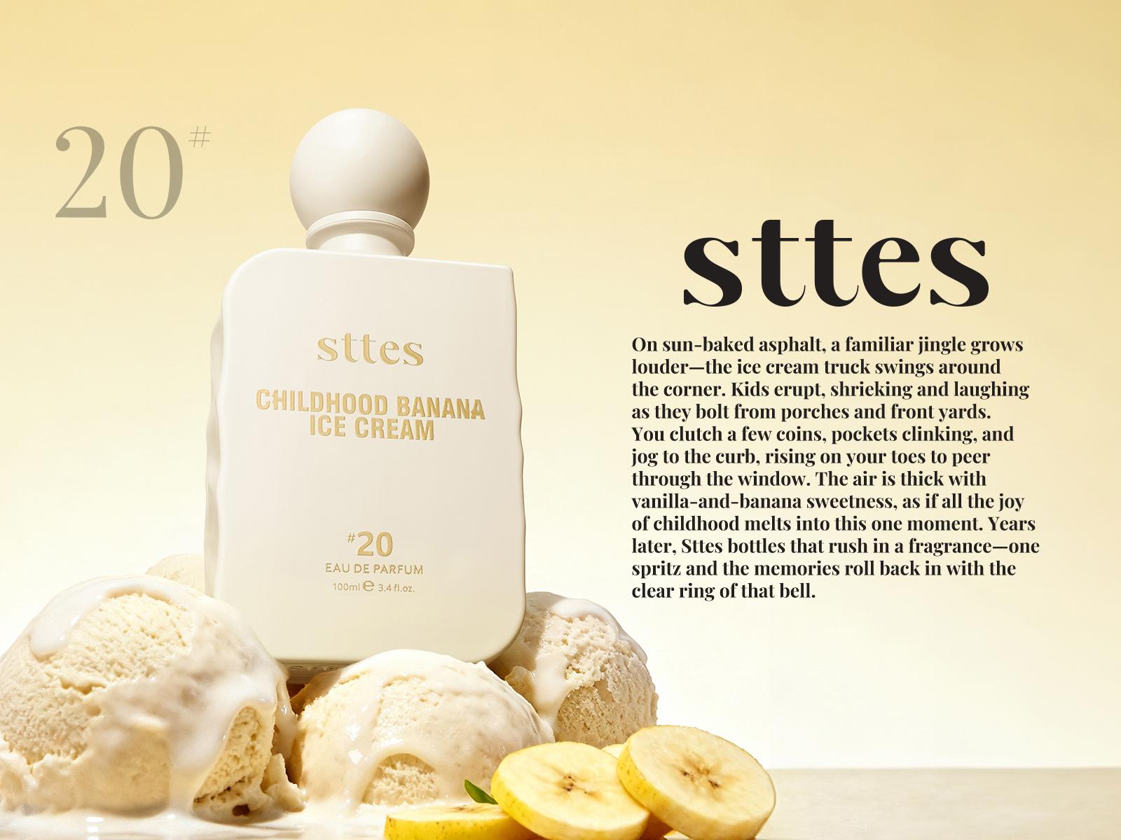 Sttes #20 Childhood Banana Ice Cream Memories Perfume for Women – Gourmand Eau de Parfum with Banana Ice Cream, Caramel & Vanilla, 100ml / 3.4 fl oz