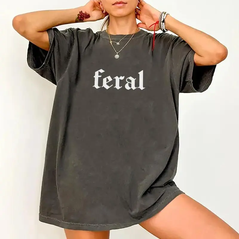 Feral Women  Shirt, Feral Human T-shirt, Feral Mama Tee, Funny Gen X Shirt, Unhinged Women Tee, Funny Gift For Mom, Mother's Day Gifts