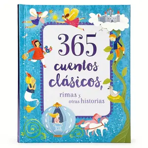 365 Cuentos Clásicos: Un Cuento Para Dormir Cada Noche (Tapa Acolchada, Español) No Brand