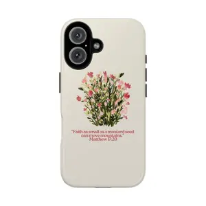 Faith as small as a mustard seed can move mountains Matthew 17:20 Phone case, Faith Tough Phone Case, Gift for him, Gift for her, Phonecover