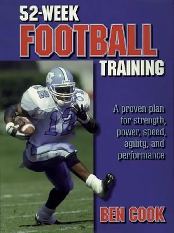 Used 52-Week Football Training Book by Ben Cook (Paperback) - Includes Drills for Players, Strength, Flexibility & Conditioning