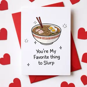 Funny Valentine’s Day Love Card "You’re My Favorite Thing to Slurp" for Girlfriend, Wife, Partner