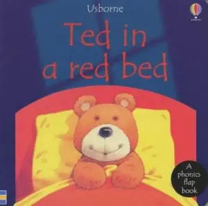 USED-Ted in a Red Bed (Phonics Board Books) (Usborne Phonic Board Books) by Stephen Cartwright (Unknown)