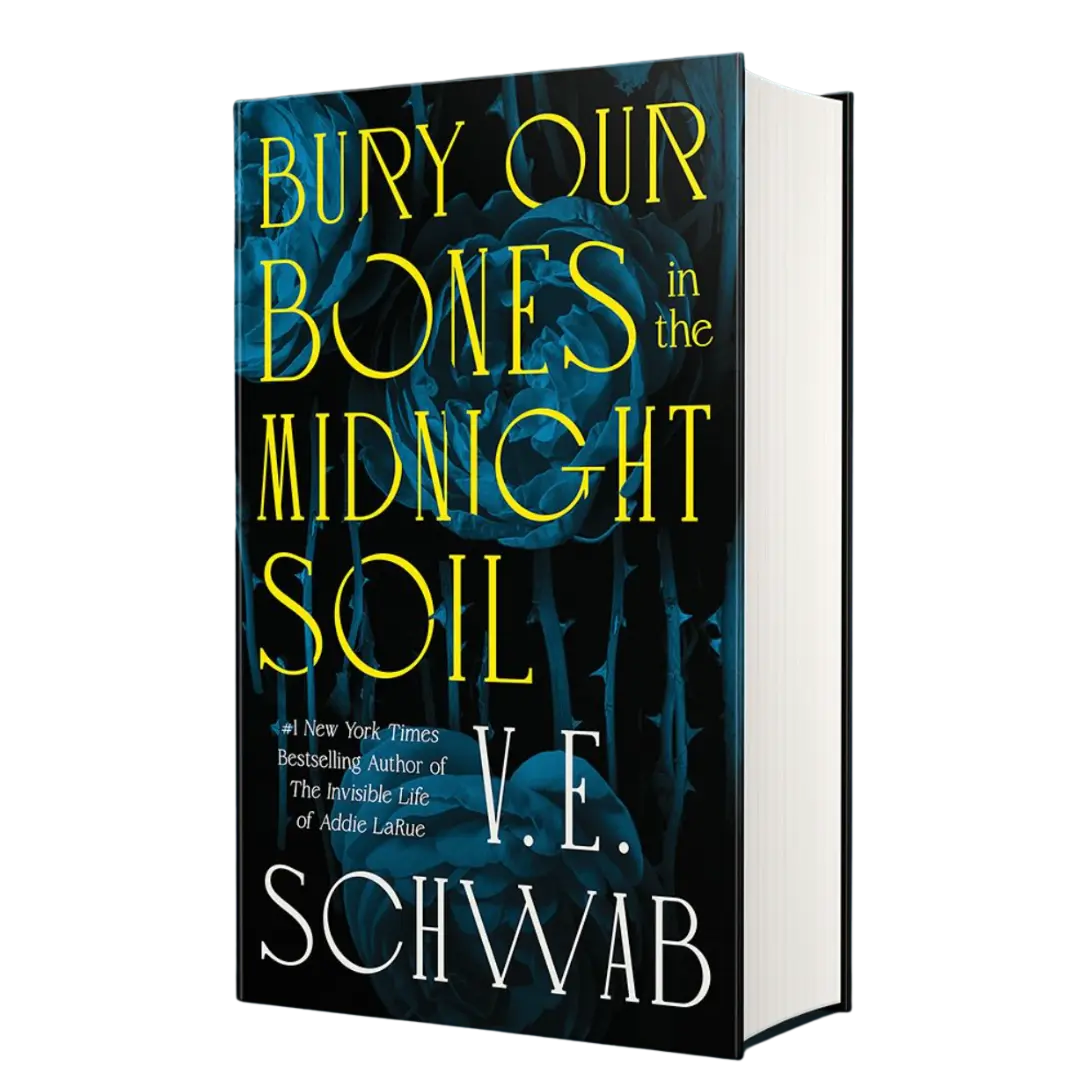 Signed Bury Our Bones in the Midnight Soil by V. E. Schwab (First Edition Hardcover Book)