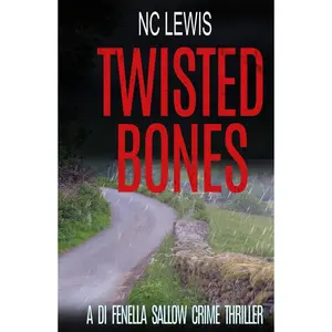 Twisted Bones (A DI Fenella Sallow Crime Thriller) Hardcover – April 3, 2024