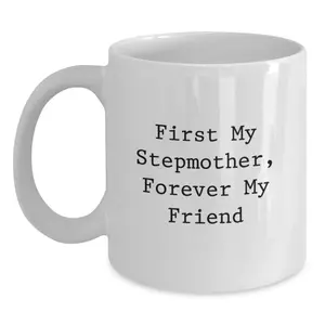 Funny Stepmother White Coffee Mugs Gifts from Men to Stepmother on Christmas Unique Mugs