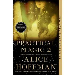 The Book of Magic (Practical Magic 2) -- Alice Hoffman, Paperback