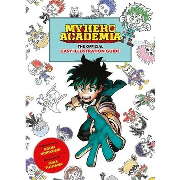 My Hero Academia: The Official Easy Illustration Tutorial Book - Kohei Horikoshi, Paperback, Art, Manga, Drawing Guide
