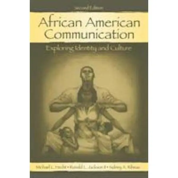 USED-African American Communication: Examining the Complexities of Lived Experiences by Hecht, Michael L. (Paperback)