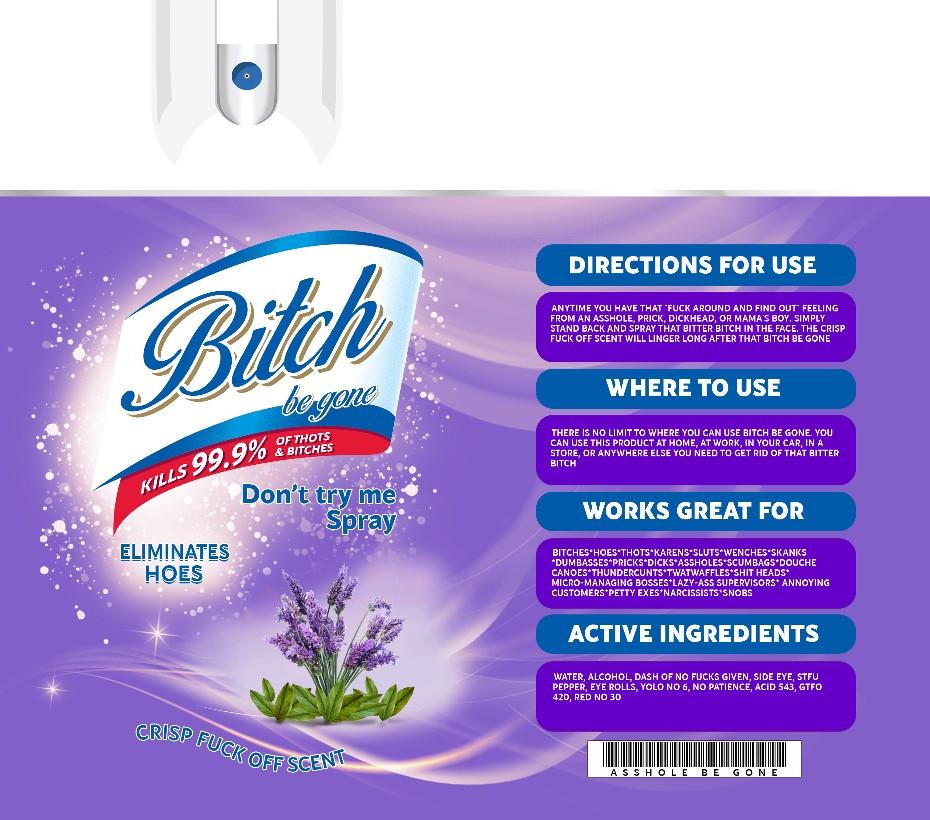 Bitch Be Gone Tumbler